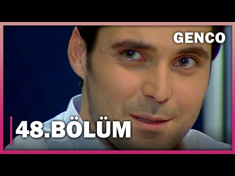 Genco 48. Bölüm - Full Bölüm