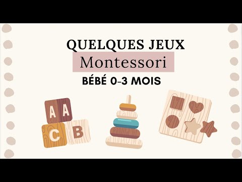 Quelques jeux MONTESSORI pour les bébés de 0-3 mois