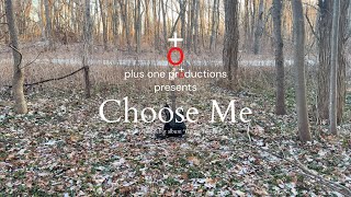 plus one - Choose Me (Official Music Video)
