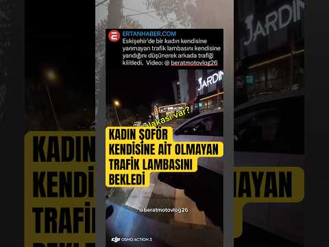 O lamba sana değil abla bekleme 😂 #keşfet #motovlog #haber #trafik