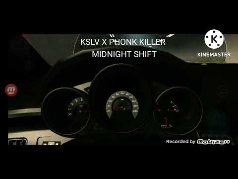 KSLV X PHONK KILLER -MIDNIGHT SHIFT
