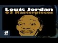Louis Jordan - Nobody Knows You When You're Down and Out