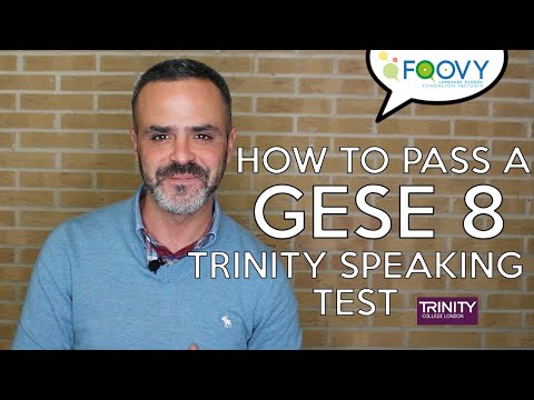 How to pass a GESE 8 Trinity Speaking Test | Foovy Tutorials | Foovy Language School