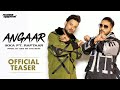 Angaar ( Official Video ) - IKKA Ft . Raftaar | Sez On The Beat | Mass Appeal India | New song 2020