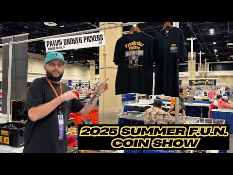 F.U.N. Coin Show Summer 2025 ..... As A Dealer