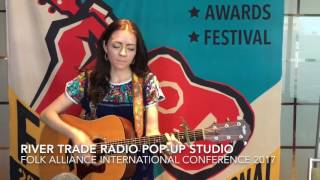 Nichole Wagner - River Trade Radio Pop-Up - Folk Alliance International 2017
