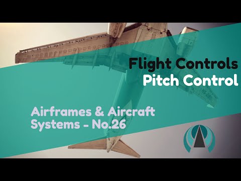 Pitch Control - Flight Controls - Airframes & Aircraft Systems #26
