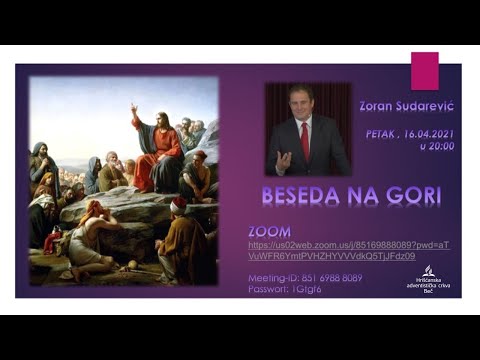 Pastor Zoran Sudarević - BESEDA NA GORI - Petak 16.04.2021