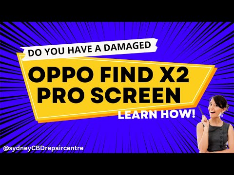 Do You Have a Damaged Oppo Find X2 Pro Screen? Learn How!