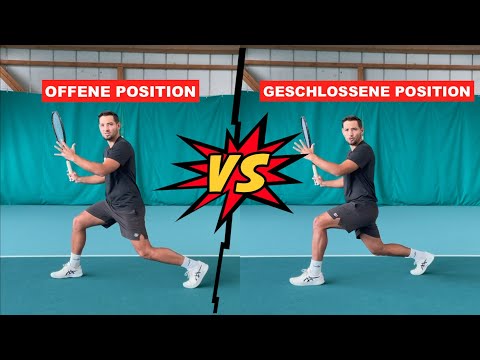 Tennis - Unterschied OFFENE und GESCHLOSSENE Position!