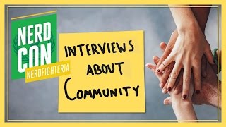 NerdCon Nerdfighteria: Interviews About Community