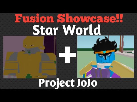STAR WORLD FUSION SHOWCASE ! | Project jojo (pjj)