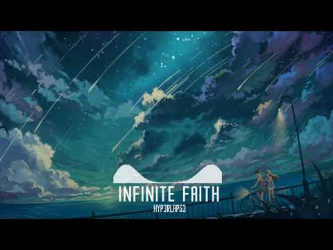 HYP3RLAPS3 - Infinite Faith