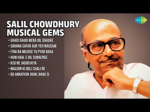 सलील चौधरी के सदाबहार नगमे | Lata Mangeshkar Songs | Ghadi Ghadi Mera Dil Dhadke