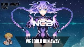 Nightcore - Run Away || Feki [LYRICS]