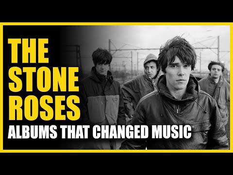 Albums That Changed Music: The Stone Roses - The Stone Roses