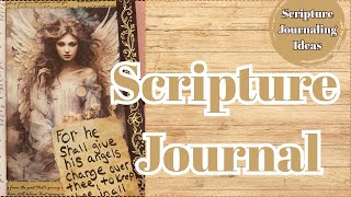 SCRIPTURE JOURNAL | SCRIPTURE JOURNALING IDEAS | BEAUTIFUL ANGEL THEME
