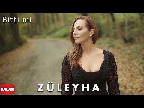 Züleyha - Bitti mi [ Official Music Video © 2020 Kalan Müzik ]