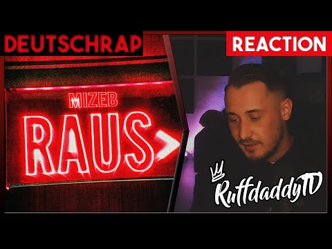 Ruffdaddy REAGIERT auf Mizeb - Raus | REACTION | RuffdaddyTV