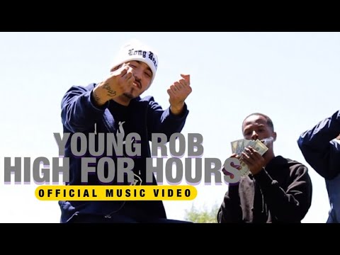 Young Rob - ''High For Hours'' (Official Video) Shot By @rwfilmss