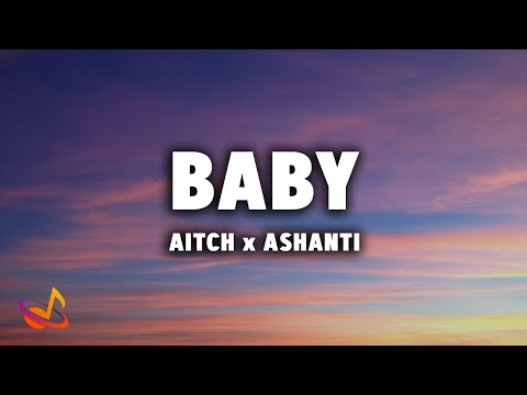 Aitch x Ashanti - BABY [Lyrics]