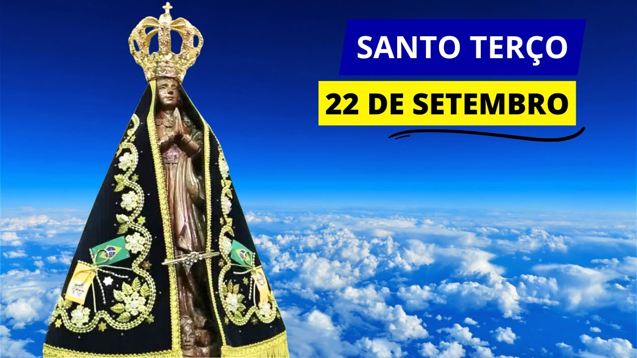 SANTO TERÇO DE APARECIDA DE HOJE - 22/09/2024 | MISTÉRIOS GLORIOSOS | 25º DOMINGO DO TEMPO COMUM
