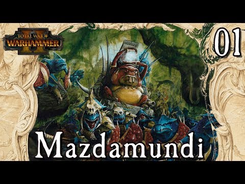 Total War: Warhammer 2- Mazdamundi - 'What a Great Start' [01]