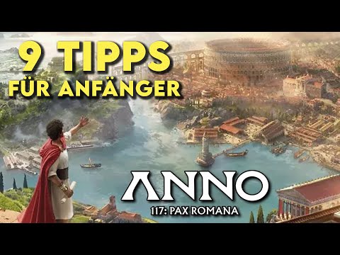 9 Tipps und Tricks für Anfänger! Anno 117 Tutorial