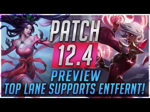 Supports Toplaner ENTFERNT! LOL Patch Preview 12.4 [League of Legends Deutsch / German]
