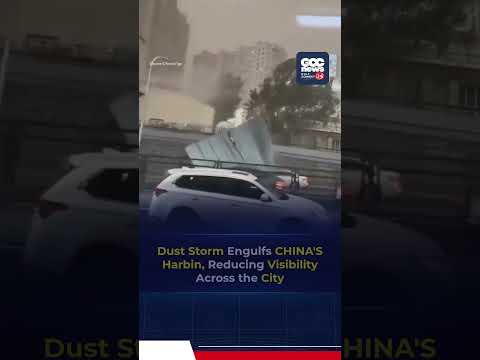 Massive Dust Storm Turns Day Into Night in China's Harbin