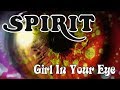 SPIRIT  -  Girl In Your Eye