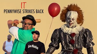 IT - PENNYWISE STRIKES BACK