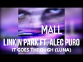 Linkin Park & Alec Puro - It Goes Through (Luna ...