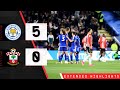 EXTENDED HIGHLIGHTS: Leicester 5-0 Southampton | Championship