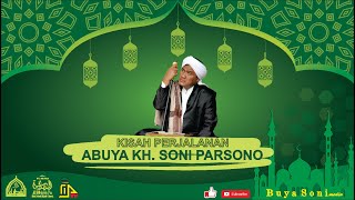 Download lagu [[LIVE STREAMING]] THE STORY OF ABUYA KH SONI PARSONO'S PROPHECY JOURNEY mp3