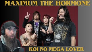 MAXIMUM THE HORMONE Koi No Mega Lover MUSIC VIDEO REACTION!