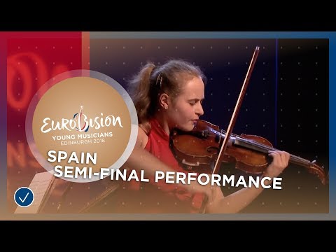 Sara Valencia - Spain - Semi-Final Performance - Eurovision Young Musicians 2018