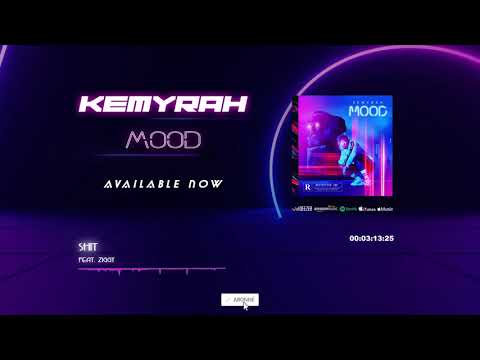 KEMYRAH - SHIT feat.  ZIGGY
