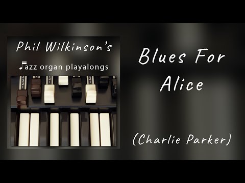 Blues for Alice - Organ and Drums Backing Track