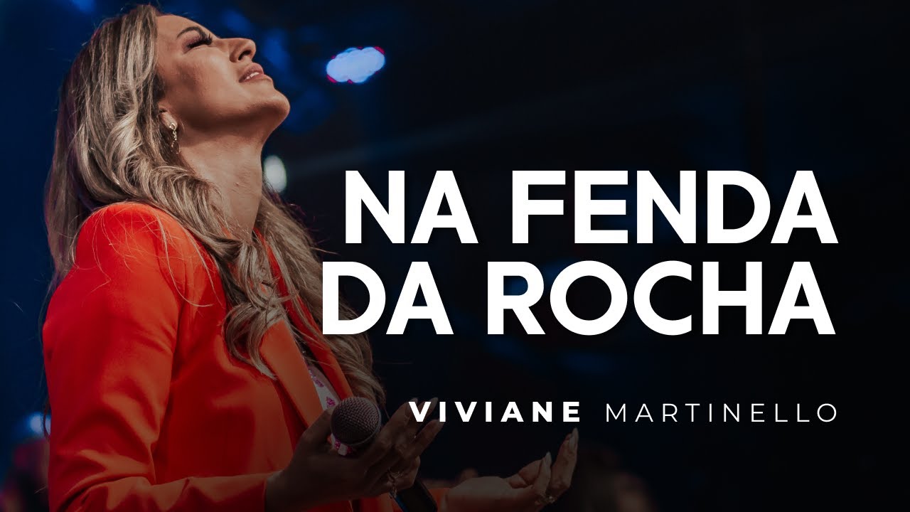 Na Fenda da Rocha | Pra. Viviane Martinello