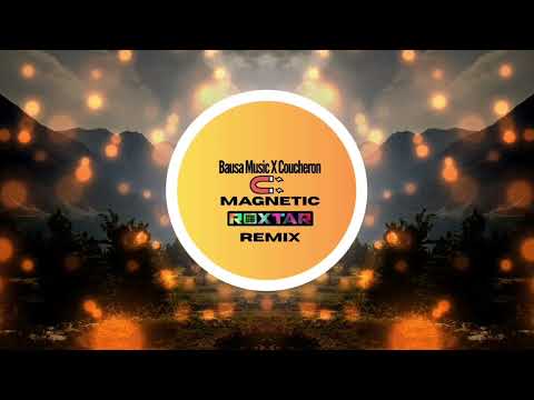 Magnetic - Bausa Music X Coucheron (Roxtar remix)