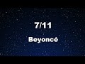 Karaoke 7 11 Beyoncé No Guide Melody Instrumental Lyric