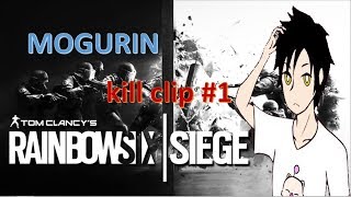 【R6S】kill clip #1
