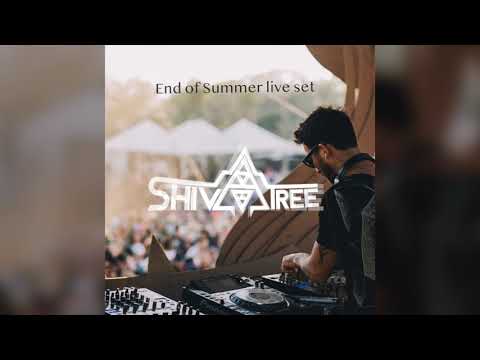 Shivatree - End of summer 2019 (Live set)ᴴᴰ