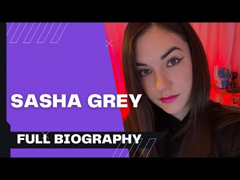 Sasha Grey full biography.... Sasha Grey...