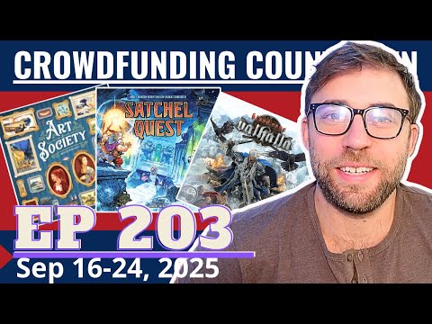 Crowdfunding Countdown (Ep 203) - Ark Nova 3D, Blood Rage Valhalla, Satchell Quest, Art Society