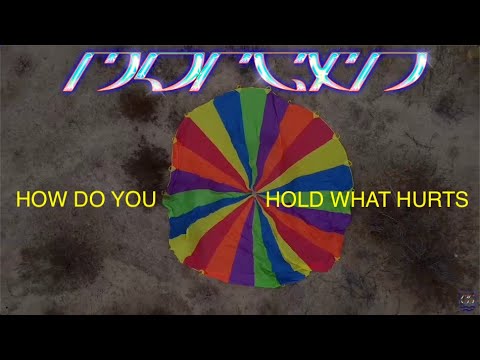 Video thumbnail for HOW DO YOU HOLD WHAT HURTS