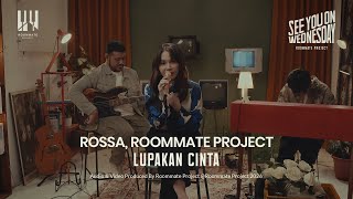 Download lagu See You On Wednesday | Rossa, Roommate Project - Lupakan Cinta - Live Session mp3 Download lagu See You On Wednesday | Rossa, Roommate Project - Lupakan Cinta - Live Session mp3