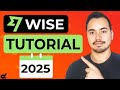 How To Setup Use Wise 2026 Wise Tutorial Step By Step