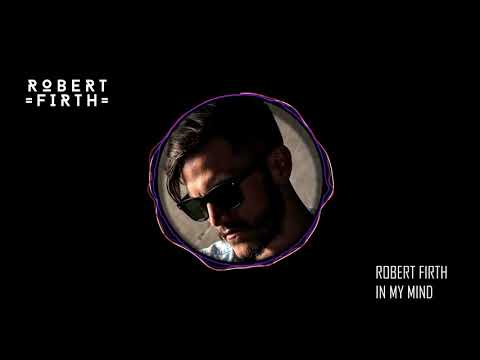 Robert Firth - In My Mind